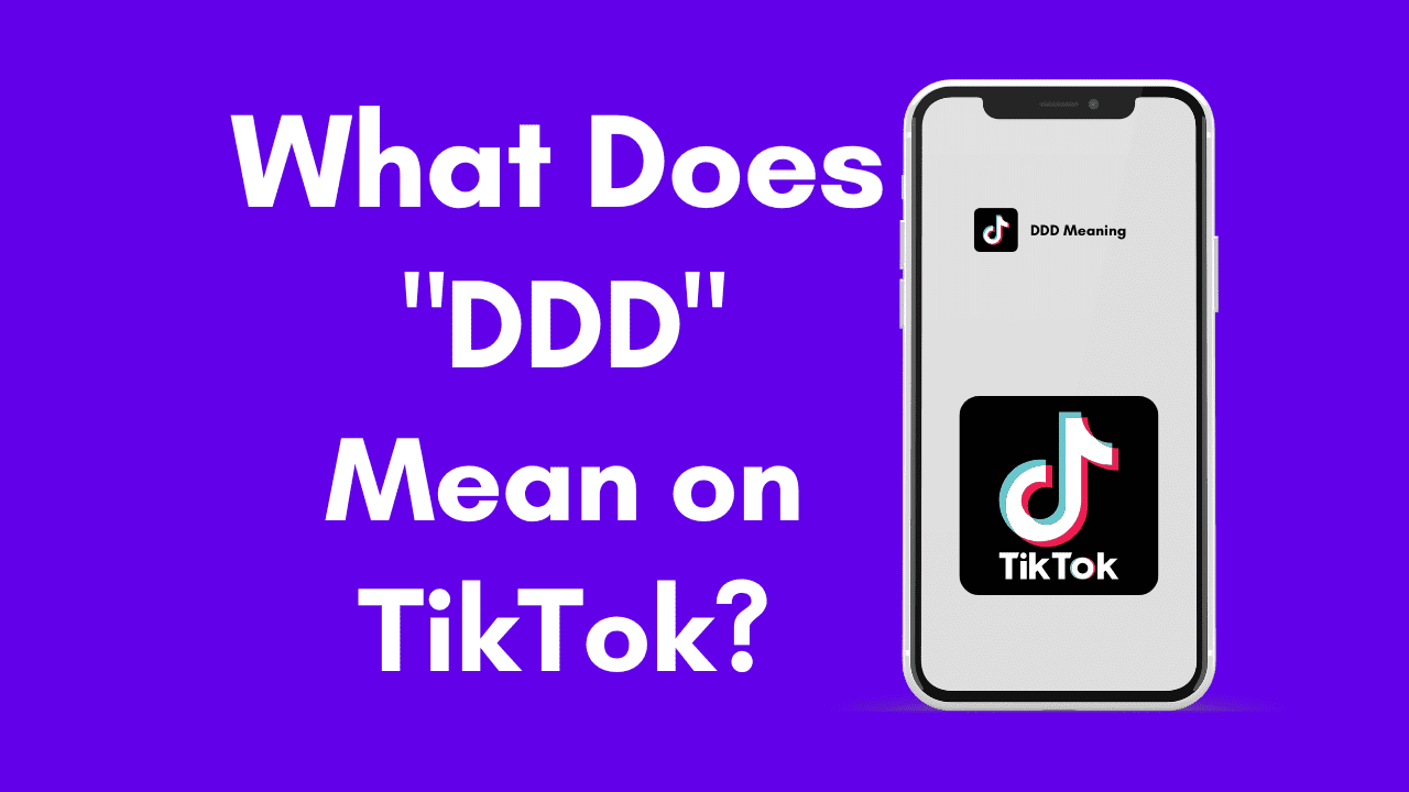 DDD Mean on TikTok