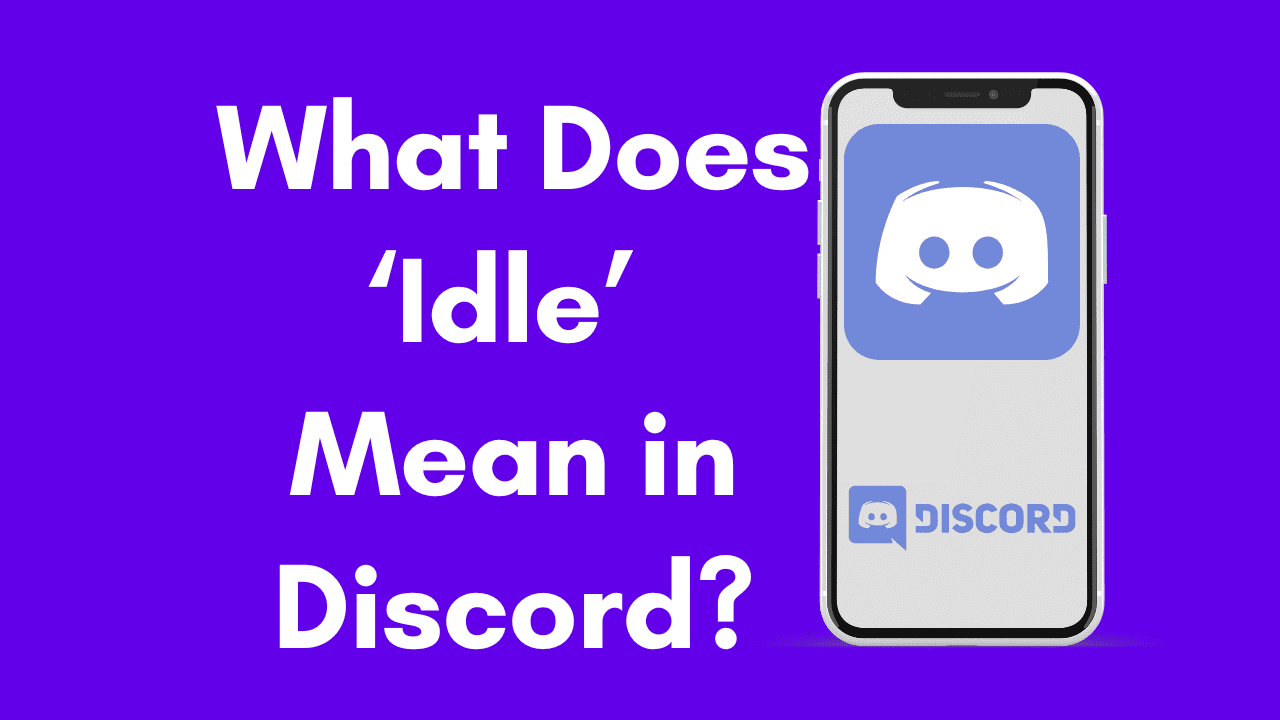 What Does ‘Idle’ Mean in Discord